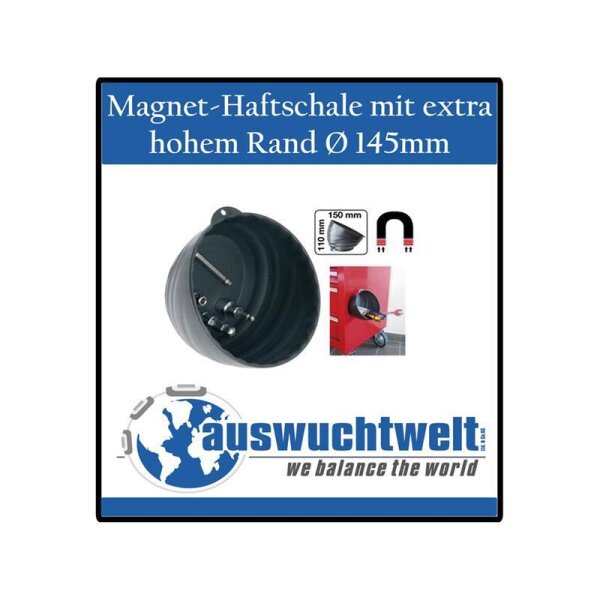 Das Bild zeigt eine Werbung für eine Magnet-Haftschale mit extra hohem Rand und einem Durchmesser von 145 mm. In der Mitte ist eine schwarze Metallschale mit Schrauben und Werkzeugen zu sehen. Rechts daneben sind zwei kleine Abbildungen: Eine zeigt die Maße der Schale (150 mm Durchmesser, 110 mm Höhe) und ein Magnet-Symbol, die andere zeigt die Befestigung der Schale an einer roten Metalloberfläche. Unten steht das Logo „auswuchtwelt“ mit dem Slogan „we balance the world“.