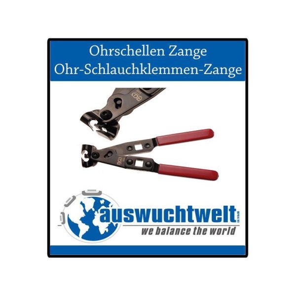 Oben im Bild steht in weißer Schrift auf blauem Hintergrund: „Ohrschellen Zange Ohr-Schlauchklemmen-Zange“. Darunter ist ein Foto einer Zange mit roten Griffen abgebildet. Am unteren Rand ist ein blau-weißes Logo mit einer Weltkugel und der Schrift „auswuchtwelt we balance the world“.
