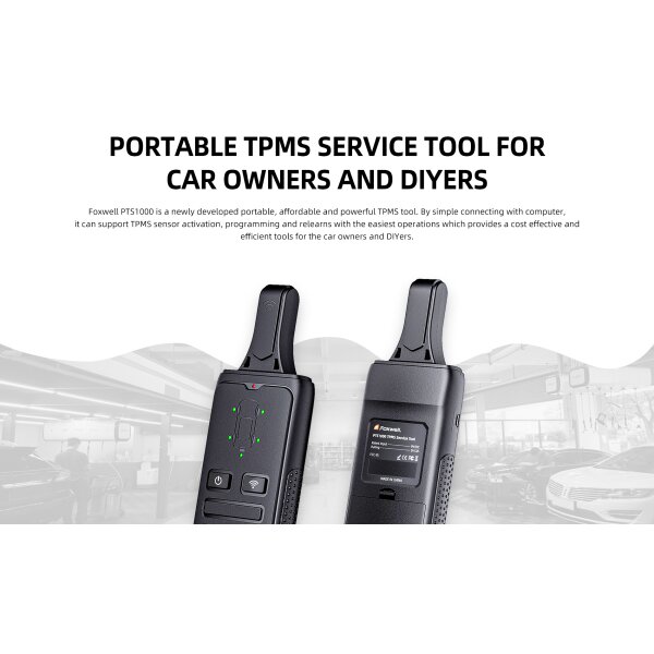 Oben steht in großer schwarzer Schrift: PORTABLE TPMS SERVICE TOOL FOR CAR OWNERS AND DIYERS. Darunter folgt kleinerer Text: Foxwell PTS1000 is a newly developed portable, affordable and powerful TPMS tool. By simple connecting with computer, it can support TPMS sensor activation, programming and relearns with the easiest operations which provides a cost effective and efficient tools for the car owners and DIYers. Im unteren Bereich sind zwei schwarze, längliche elektronische Geräte zu sehen. Eines zeigt die Vorderseite mit mehreren Knöpfen, Leuchten und Symbolen, das andere die Rückseite mit einem Aufkleber, auf dem u. a. Foxwell PTS1000 TPMS Service Tool steht. Im Hintergrund sieht man unscharf eine helle Werkstatt mit mehreren Autos und Menschen.